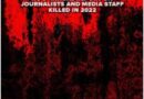 Liberté de la presse : Rapport FIJ, environ soixante-huit (68) journalistes et professionnels de médias assassinés en 2022