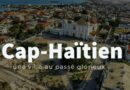 353ème anniversaire de la ville du Cap-Haïtien : Un défi pour les autorités locales